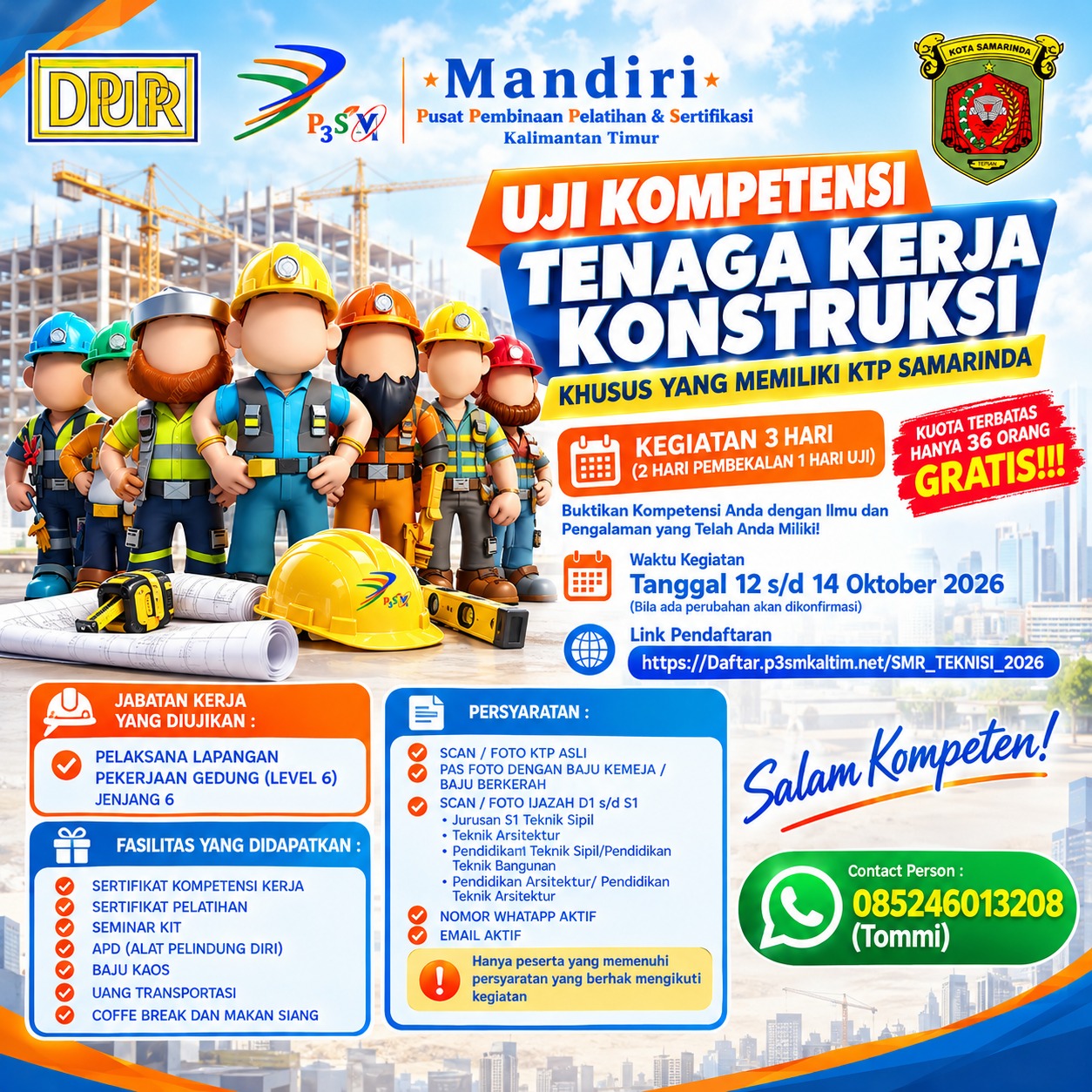 Pendaftaran Uji Kompetensi Tenaga Kerja Konstruksi untuk Pelaksana Lapangan Pekerjaan Gedung (Level ) Jenjang 6